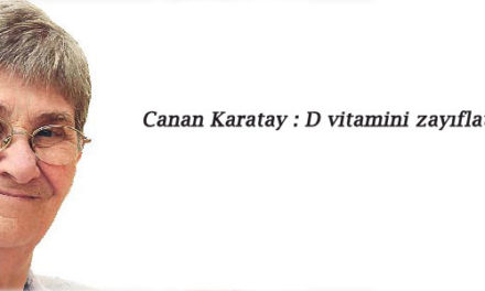 Canan Karatay : D vitamini zayıflatıyor