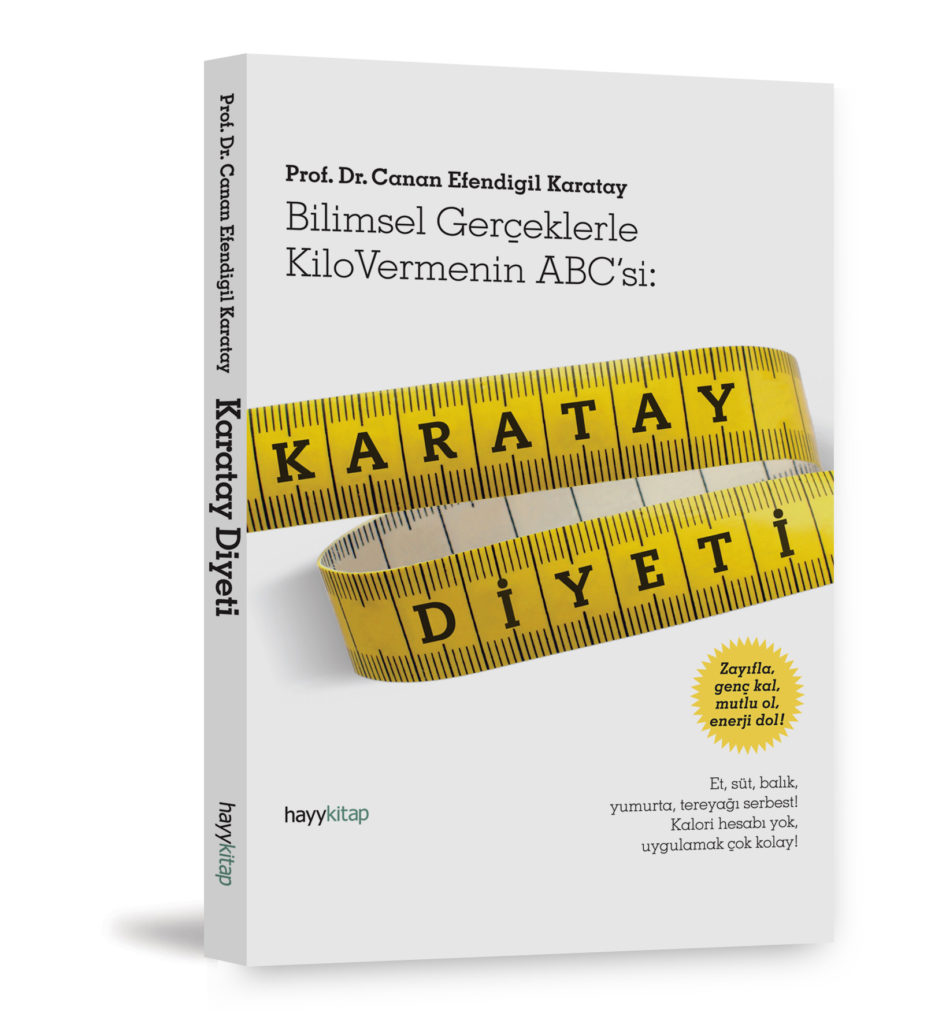 Karatay Diyeti - Bilimsel Gerçeklerle Kilo Vermenin ABC'si